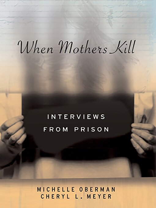 Title details for When Mothers Kill by Cheryl L. Meyer - Available